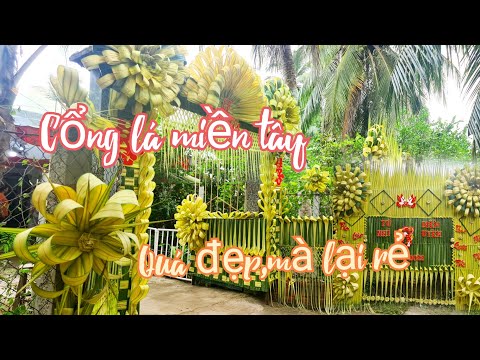 Video Cổng lá dừa đám cưới miền tây. - youtube