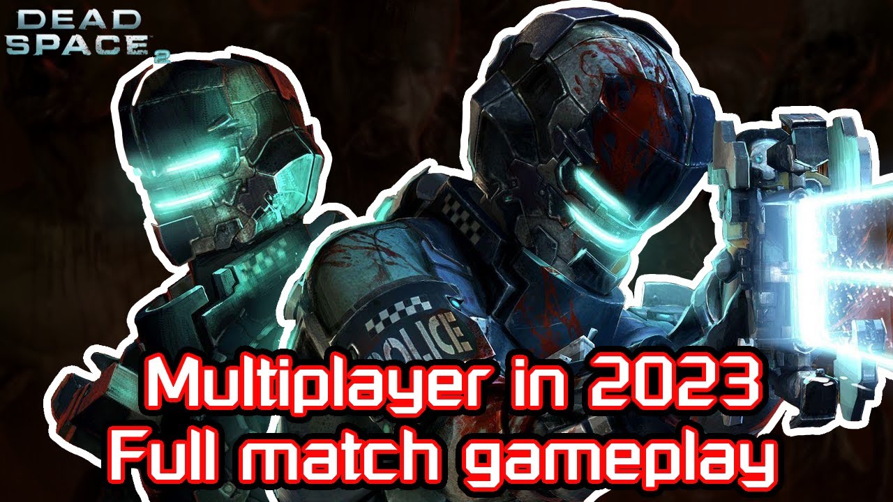 Dead Space 2 Multiplayer Full Match Gameplay YouTube