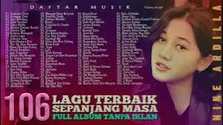 106 lagu terbaik //Legendaris //NIKE ARDILLA