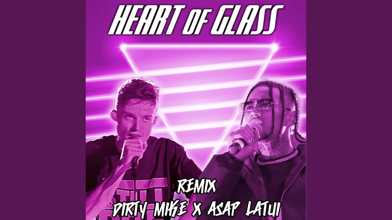 Heart of Glass (feat. ASAP Latui) (Remix) - YouTube