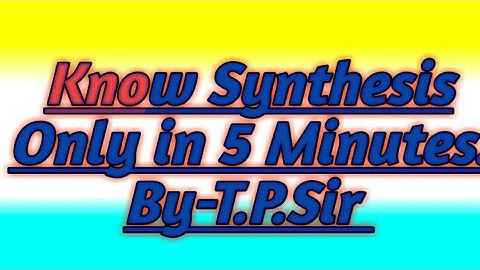 Synthesis Part - 4@EnglishLanguageExpertTPSir