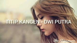 Neng Angin Tak Titipne Roso Kangen Marang Sliramu  Lirik Lagu Top