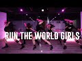 Run the World Girls Choreograpnhy ZZIN