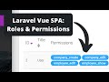 Laravel Vue SPA: Roles and Permissions