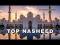 Best Arabic Nasheeds 2026 Top Beautiful Relaxing Islamic Songs Playlist By Peace Nasheed