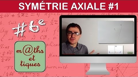 Construire le symétrique d