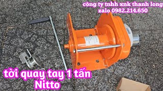 Gửi tời quay tay 1 tấn nitto cho khách hàng ở Tân Châu Tây Ninh