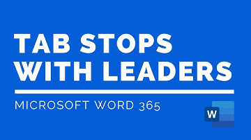 Word Tutorial: Tab Stops with Leaders