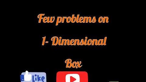 ✨✨Problems on 1 Dimensional Box| For concepts videos in QM 💯 playlist| Comment your answers below 😇