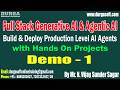 Full Stack Generative AI & Agentic AI tutorials || Demo - 1 || by Mr. N. Vijay Sunder Sagar