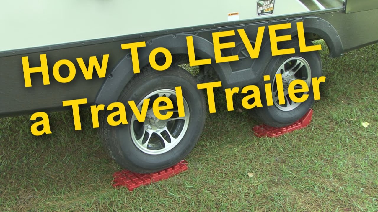 RV 101® - How To Level a Travel Trailer - YouTube