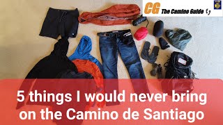 Top 5 items you DON'T NEED on the Camino de Santiago ( keeping your pack light )