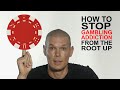 #1 tip how to stop gambling addiction on your own &amp; forever