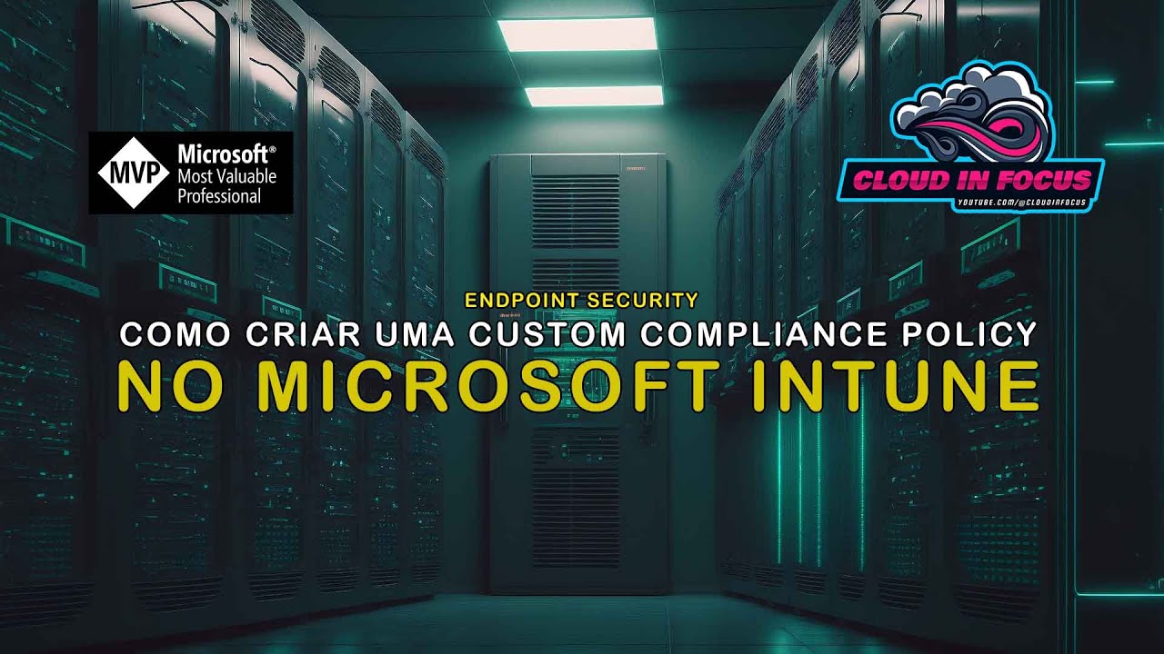 Como Criar uma Custom Compliance Policy no Microsoft Intune - YouTube