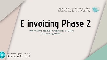 ZATCA E-Invoice Solution Integrated with Dynamics 365 Business Central