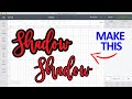 How to create a shadow around text in Cricut Design Space