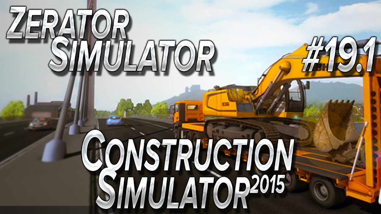 gaming logo ZeratoR Simulator #19.1 : Construction Simulator 2015