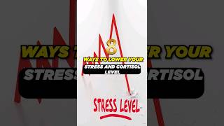 8 Ways To Lower Your Stress & Cortisol Level