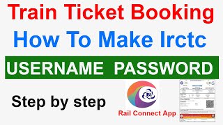 How to Make Irctc Username Password 2024 | Train Ticket Booking App #irctctatkalticket #irctc