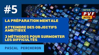 PVF TV - Episode 5 - La préparation mentale