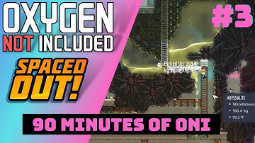 90 Minutes of Oxygen Not Included #3 - Starvation, Germs, and MORE LADDERS