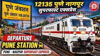 12135 Pune Nagpur Superfast Express  Departure From Pune Station 