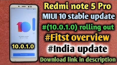 Redmi note 5 Pro MIUI 10 stable update (10.0.1.0) rolling out || First overview MIUI 10 India update