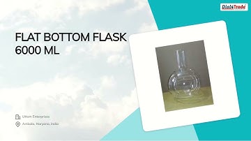 Laboratory Glassware & Flat Bottom Flask 6000 ML by Uttam Enterprises from Ambala, Haryana, India