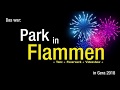 Park in Flammen 2018 Aftermovie HD