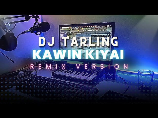 DJ Tarling jadul KAWIN KIYAI || EEN CLAFINOVA Remix Version class=