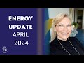 April 2024 energy update