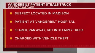 Vanderbilt patient steals truck