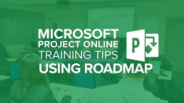 Using Roadmap with Microsoft Project Online and Microsoft Project Server