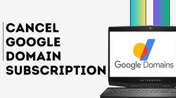 How to Cancel Google Domain Subscription