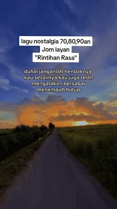 kenangan terindah zaman dahulu 😭 rintihan rasa