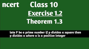 class 10 ch_1 theorem 1.3|let p be a prime no.if p divides a square then p divides a Diagonal Point