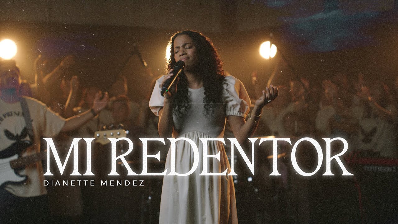 Mi Redentor | Dianette Mendez (Video Oficial)