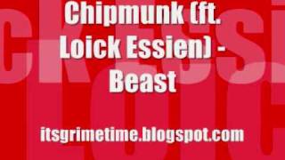 Chipmunk (ft. Loick Essien) - Beast