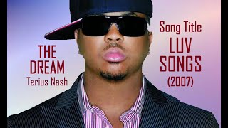 The Dream "LUV SONGS" (HQ Audio) w-Lyrics (2007)
