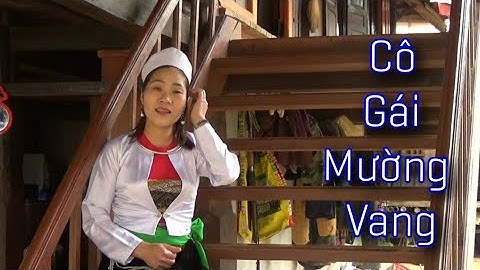 Cô Gái Mường Có Giọng Hát Ngọt Ngào Nhất Huyện Lạc Sơn