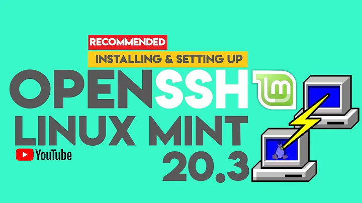 How to Install and Setup SSH Server on Linux Mint 20.3 | Installing OpenSSH on Linux Mint 20.3