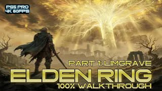 Elden Ring 100% Walkthrough Part 1 - Limgrave