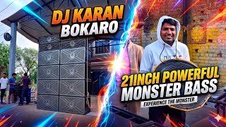 DJ KARAN DHARAMPURA( BOKARO) 21INCH धमाकेदार वाला MONSTER BASS SET-UP TESTING #DJ #VIRALVIDEO 