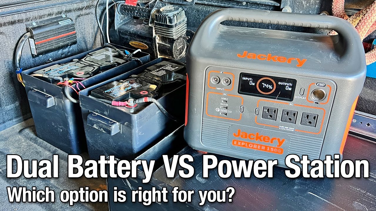 Dual Battery vs Power Station - which options is best for your