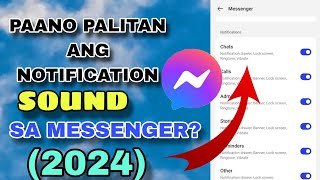Paano palitan ang notification sound sa messenger?(2024)