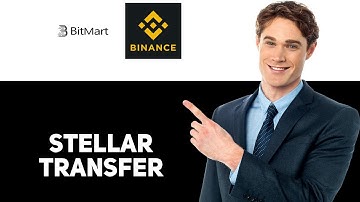 How To Transfer Stellar From Bitmart To Binance 2025