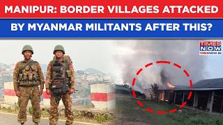 Manipur: Border Villages Attacked By Myanmar Militants After Falam's Fall? Ex CM Biren Shares Visual