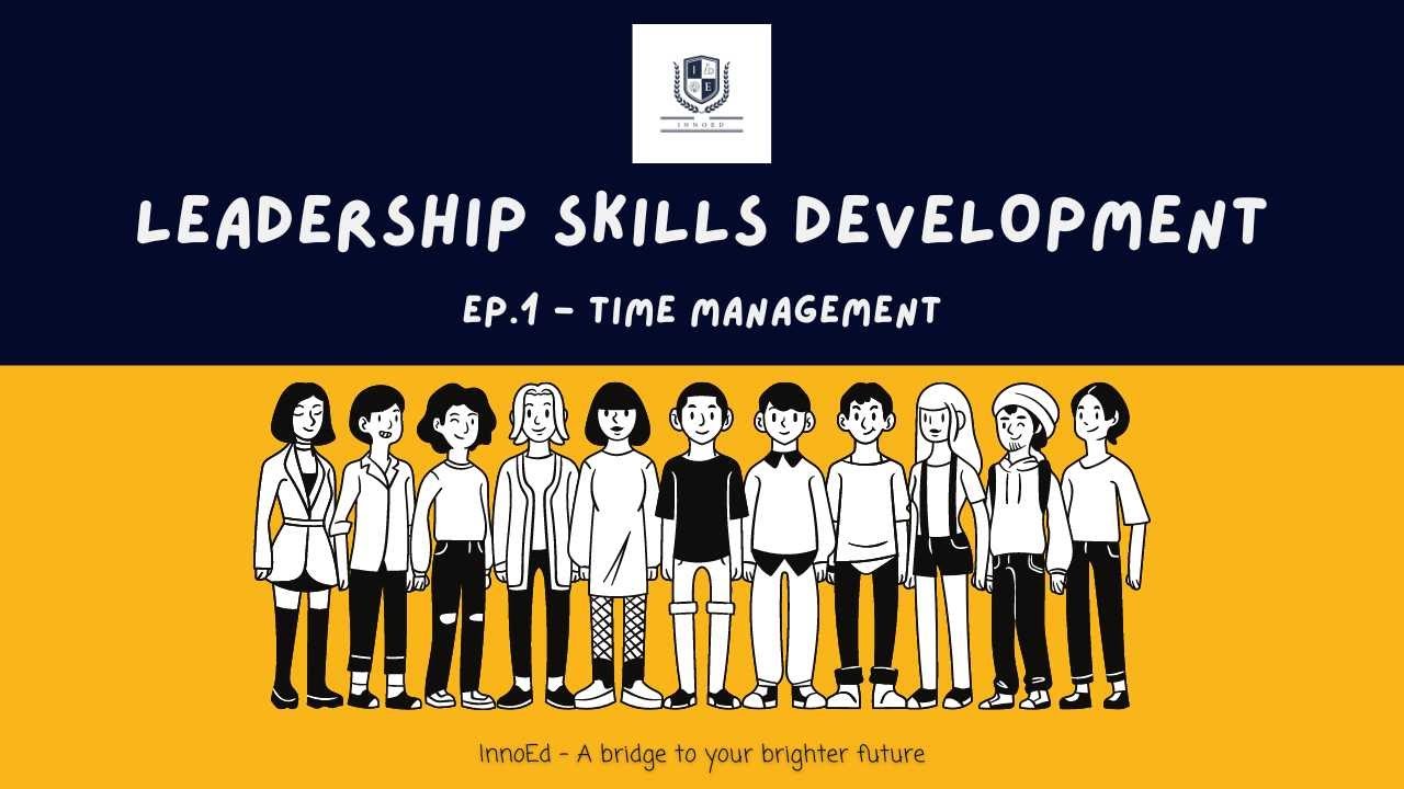 Leadership Skills Development - Time Management - 21/01/2024 - YouTube
