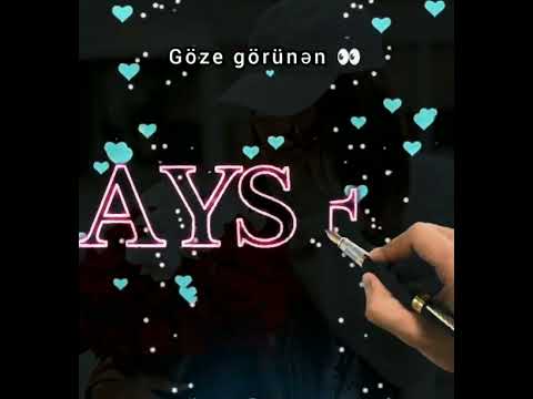 #Aysel adina aid video, Whatsapp ucun qisa video, Status ucun yazili adlar, ada uygun video