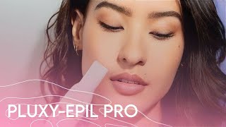 PLUXY  EPIL PRO | Facial Hair removal